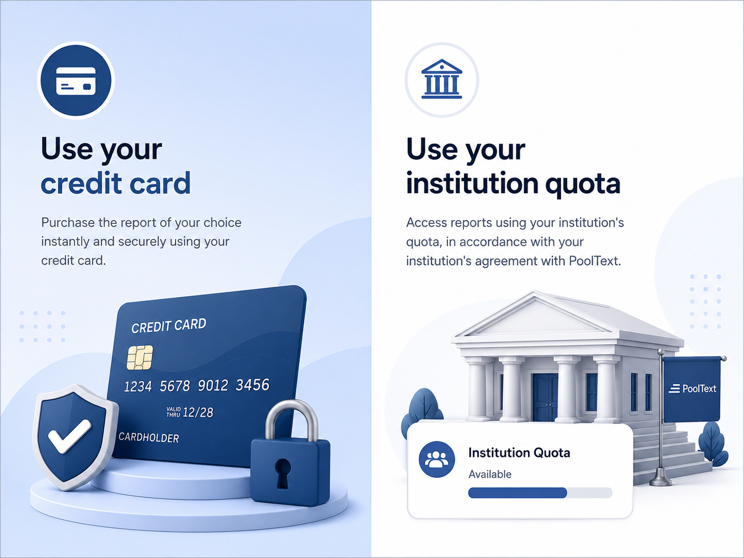 Pay with credit card or use from institution quota
